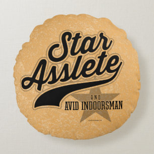 Star Asslete (Avid Indoorsman) Round Pillow