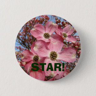 STAR! button Promotional buttons Pink Dogwood