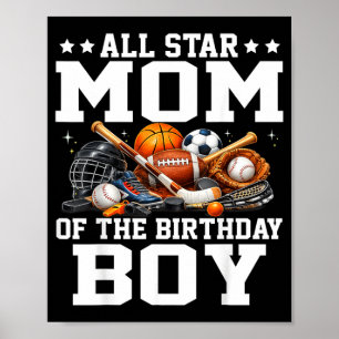 Star Mum of The Birthday Boy Basketball Soccer Poster