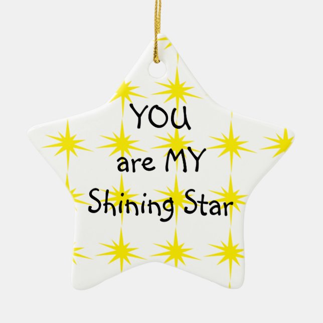 STAR ORNAMENT-YOU ARE MY SHINING STAR CERAMIC TREE DECORATION (Front)