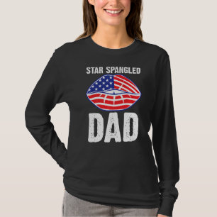 Star Spangled Dad 4th Of July T-Shirt