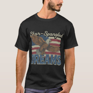 Star-Spangled Dreams T-Shirt