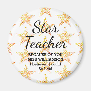 STAR TEACHER APPRECIATION Believed I Could Custom Magnet