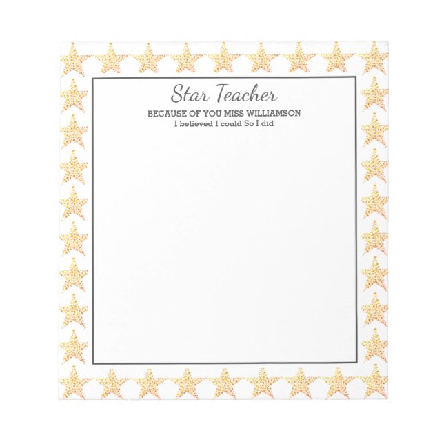 STAR TEACHER APPRECIATION Believed I Could Custom Notepad (Front)