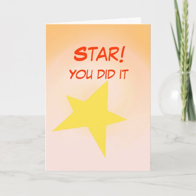 Star, You did it. Congratulations Card customise (Front)