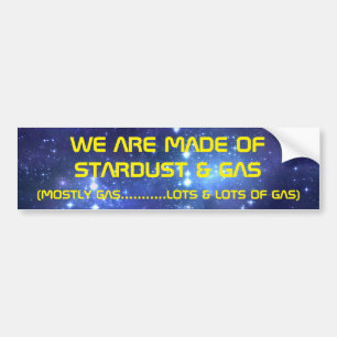 STARDUST AND GAS BUMPER STICKER