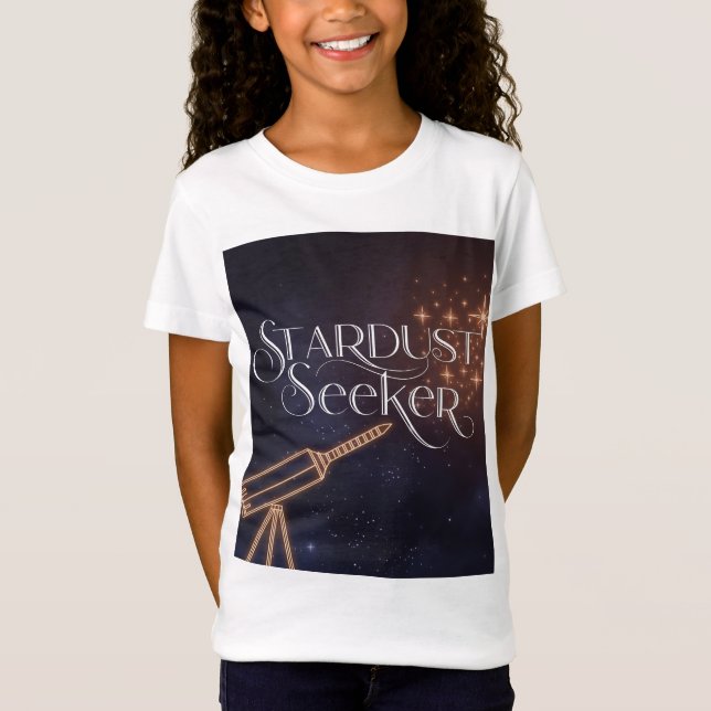 Stardust Seeker Astronomy & Space Exploration T-Shirt (Front)