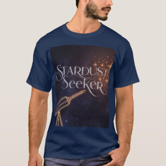 Stardust Seeker Astronomy & Space Exploration T-Shirt