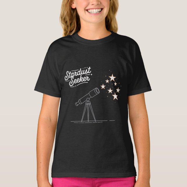 Stardust Seeker Astronomy & Space Exploration T-Shirt (Front)
