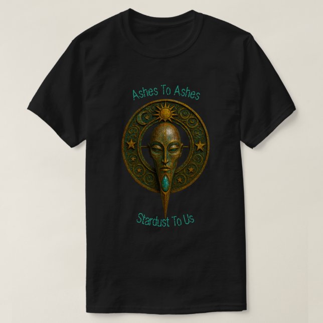 Stardust To Us Mask 01 T-Shirt (Design Front)
