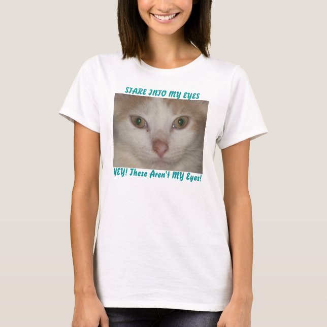 STARE INTO MY EYES 2, shirt (Front)