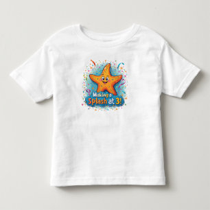 Starfish 3rd Birthday Making a Splash at 3 Toddler T-Shirt