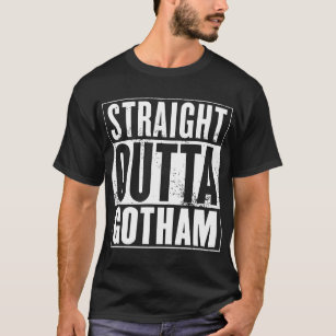 staright outta gotham funny gotham hipster car T-Shirt