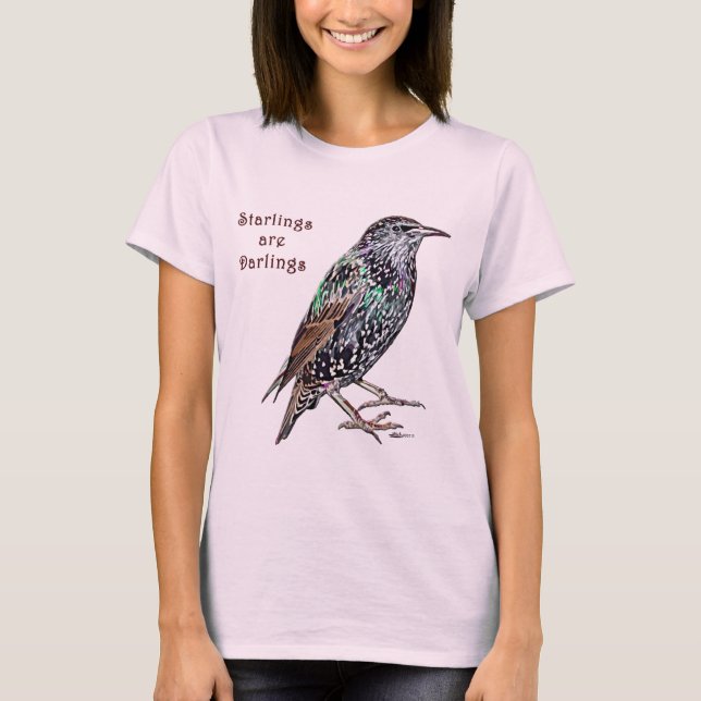 Starlings Are Darlings T-Shirt (Front)