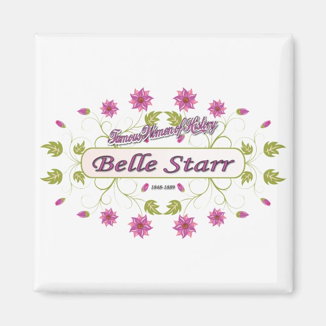 Starr ~ Belle Starr ~ Famous American Women Magnet (Front)