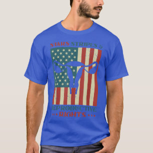 Stars And Stripes And Reproductive Rights Vintage T-Shirt