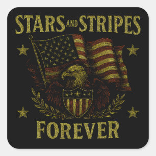Stars and Stripes Forever - American Flag Pride Square Sticker