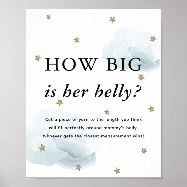 Stars & Blue Clouds Baby Shower How Big Her Belly Poster (Front)