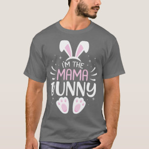 Stars Bunny Face Happy Easter Day To Me Im The Mam T-Shirt