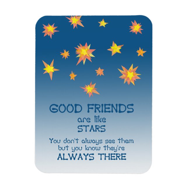 Stars Inspirational Friendship Quote Fridge Magnet (Vertical)
