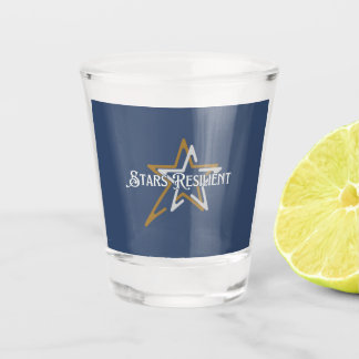 Stars Resilient - Shot Glass