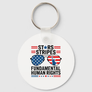 Stars Stripes & Basic Human Rights 4th Of July Key Ring