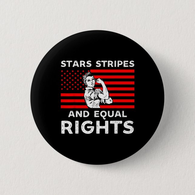 Stars Stripes And Equal Rights 4th Of July Womens  6 Cm Round Badge (Front)