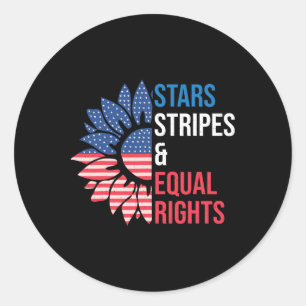Stars Stripes And Equal Rights 4th Of July Women's Classic Round Sticker