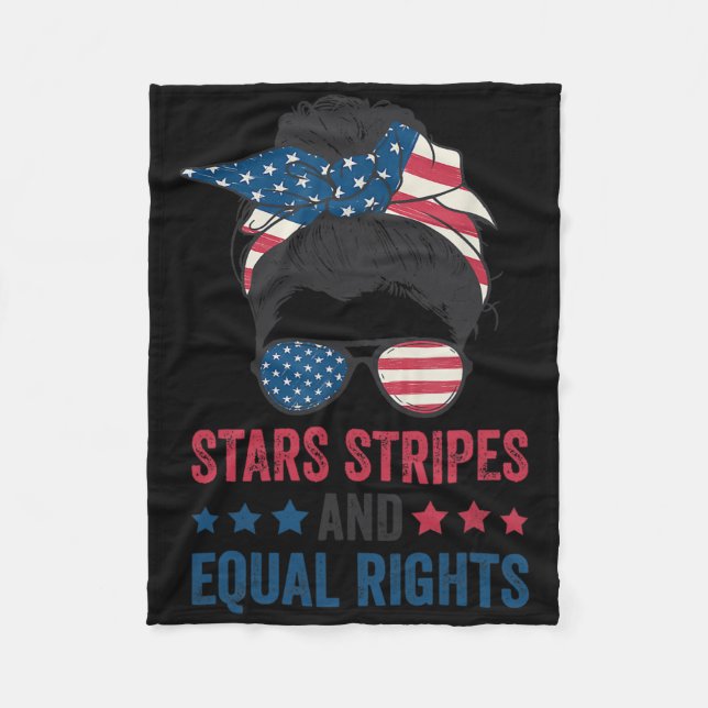 Stars Stripes And Equal Rights 4th Of July Women's Fleece Blanket (Front)