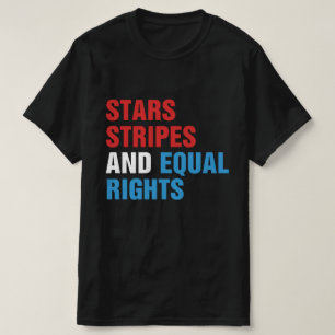 Stars Stripes And Equal Rights 4th Of July Women's T-Shirt
