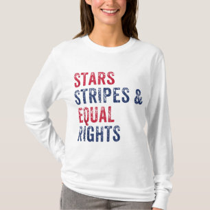 Stars Stripes and Equal Rights 4th Of July Women's T-Shirt