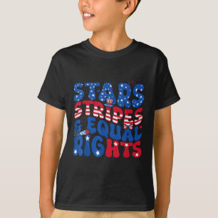 Stars Stripes And Equal Rights 4th Of July Womens T-Shirt