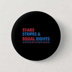 Stars Stripes And Equal Rights Women Rights 4th Of 6 Cm Round Badge