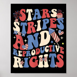 Stars Stripes and Reproductive Rights Independence Poster