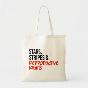 Stars Stripes and Reproductive Rights Tote Bag
