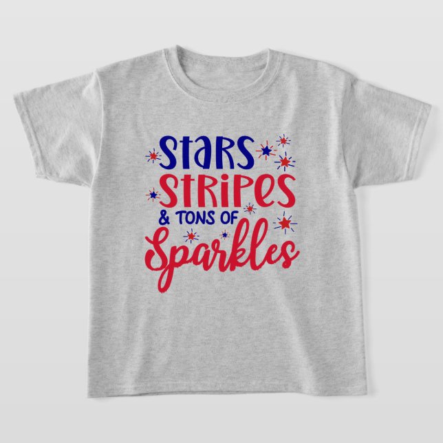Stars Stripes and Tons Of Sparkles 4th Of July T-Shirt (Laydown)