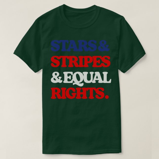 Stars Stripes Equal Rights 1 T-Shirt (Design Front)