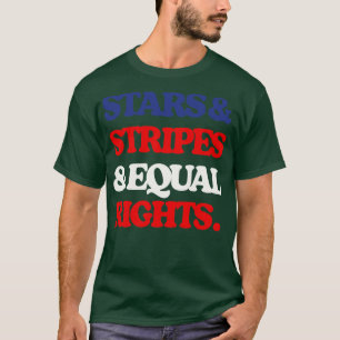 Stars Stripes Equal Rights 1 T-Shirt