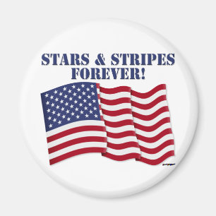 STARS & STRIPES FOREVER! MAGNET