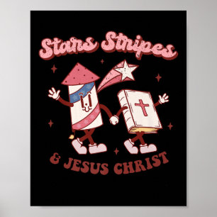 Stars Stripes Jesus Christ Christian 4th July Amer Poster