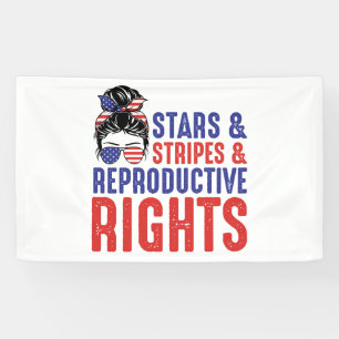 Stars Stripes Reproductive Rights Banner