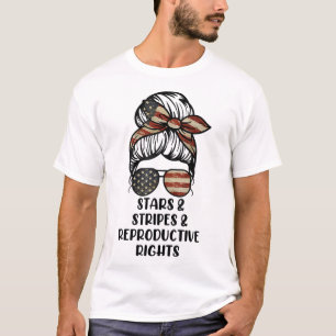 Stars Stripes Reproductive Rights Messy Bun 4th Of T-Shirt