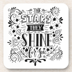 Stars They Shine For You Coaster
