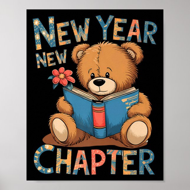 Start A New Chapter 2024 Cute Bear Adorable Teddy  Poster (Front)