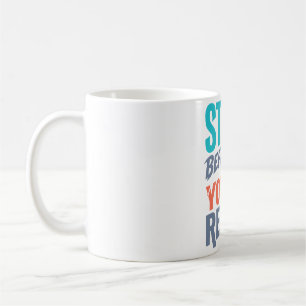 Start Before You're Ready Shirt Coffee Mug