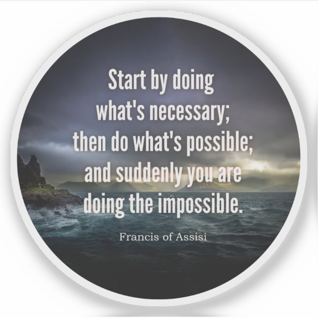 Start by doing what's necessary perseverance quote (Front)
