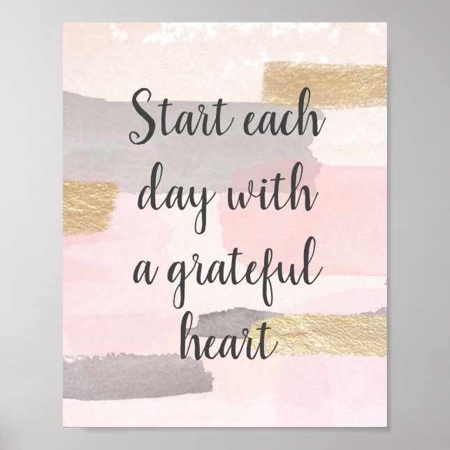 START EACH DAY WITH A GRATEFUL HEART Quote Poster (Front)