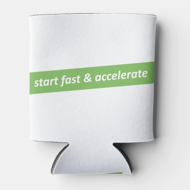 Start fast & Accelerate Can Cooler (Front)