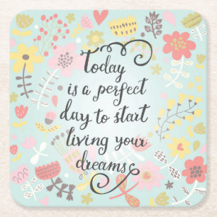 Start Living Your Dreams Square Paper Coaster