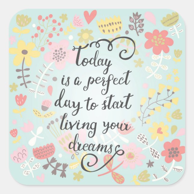 Start Living Your Dreams Square Sticker (Front)